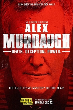Alex Murdaugh: Death. Deception. Power